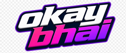 okay bhai